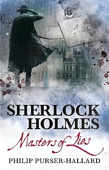 sherlock holmes masters of lies 1st edition philip purser hallard 1789099242, 978-1789099249