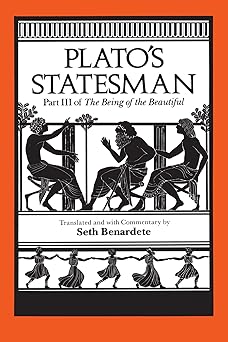 platos statesman 1st edition plato ,seth benardete 0226670333, 978-0226670331