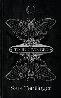 to be devoured 1st edition sara tantlinger 1954899092, 978-1954899094