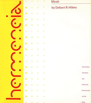 micah a commentary on the book of the prophet micah 1st edition paul d hanson ,delbert r hillers 0800660129,