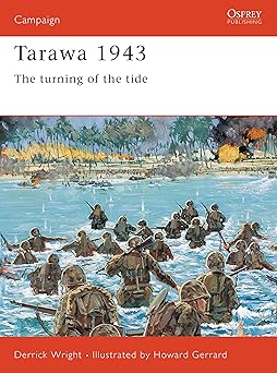 tarawa 1943 the turning of the tide 1st edition derrick wright ,howard gerrard 1841761028, 978-1841761022