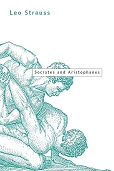 socrates and aristophanes 1st edition leo strauss 0226777197, 978-0226777191