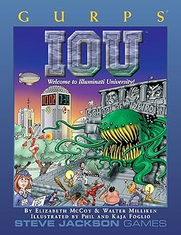gurps illuminati university 1st edition elizabeth mccoy ,walter milliken ,phil foglio ,kaja foglio