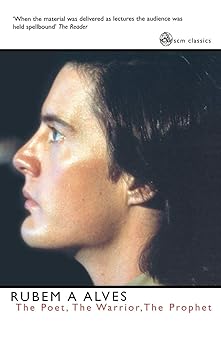 poet the warrior the prophet 1st edition rubem alves 0334028965, 978-0334028963