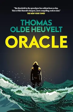 oracle 1st edition thomas olde heuvelt 1250759595, 978-1250759597