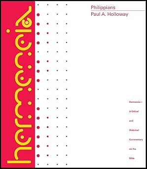 philippians 1st edition paul a holloway ,adela yarbro collins 080066096x, 978-0800660963