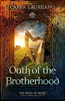 oath of the brotherhood 1st edition carla laureano 1621841510, 978-1621841517