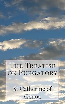 the treatise on purgatory 1st edition st catherine of genoa ,melvin h waller ,very rev h e manning, dd