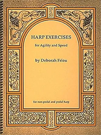 harp exercises for speed and agility by deborah friou finger strength and hand coordination for non pedal and