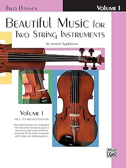 beautiful music for two string instruments two basses half 1st and 2nd position 1st edition samuel applebaum