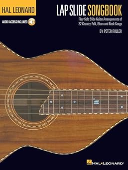 hal leonard lap slide songbook play solo slide guitar arrangements of 22 country folk blues and rock songs