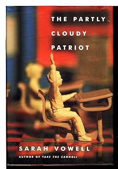 the partly cloudy patriot 1st edition sarah vowell 0743223527, 978-0743223522