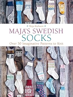 majas swedish socks over 30 imaginative patterns to knit 1st edition maja karlsson 1646010876, 978-1646010875