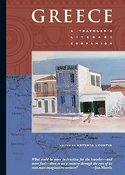 greece a travelers literary companion 1st edition artemis leontis 1883513049, 978-1883513047