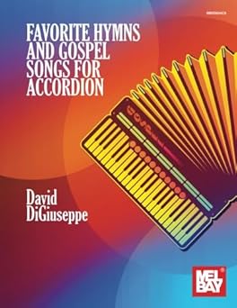 favorite hymns and gospel songs for accordion complete with fingering left hand notation and chord symbols