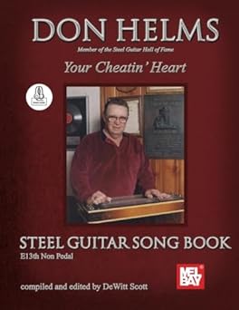 don helms your cheatin heart steel guitar song book e13th non pedal 1st edition don helms ,dewitt scott