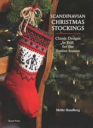 scandinavian christmas stockings 1st edition mette handberg 1844489442, 978-1844489442