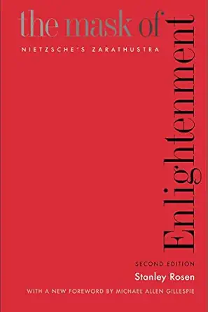 mask of enlightenment nietzsches zarathustra 1st edition stanley rosen 0300104510, 978-0300104516