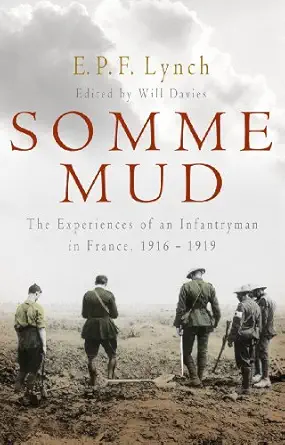somme mud 1st edition e p f lynch ,will davies 0553819135, 978-0553819137