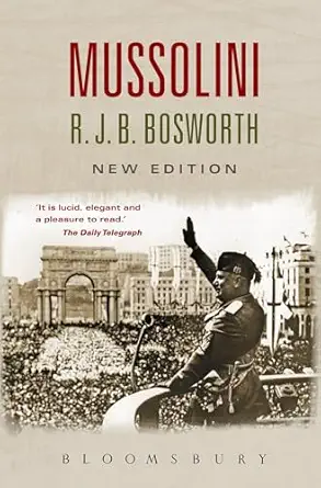 mussolini 1st edition richard j b bosworth 0340981733, 978-0300186468