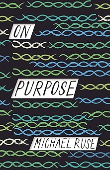 on purpose 1st edition michael ruse 0691195951, 978-0691195957