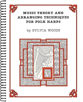 music theory and arranging techniques for folk harps 1st edition sylvia woods 093666102x, 978-0936661025