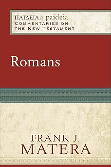 romans 1st edition frank j matera ,mikeal c parsons ,charles talbert 0801031893, 978-0801031892