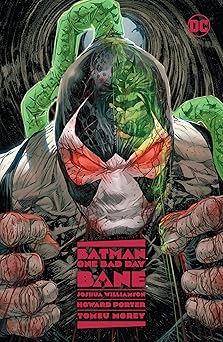 batman one bad day bane 1st edition joshua williamson ,howard porter 1779520352, 978-1779520357