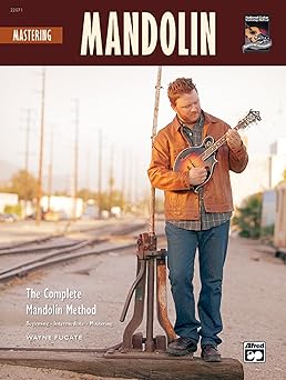 mastering mandolin the complete mandolin method book and cd 1st edition wayne fugate 0739034731,