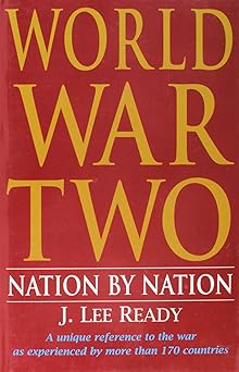 world war two nation by nation 1st edition j lee ready 1854092901, 978-1854092908