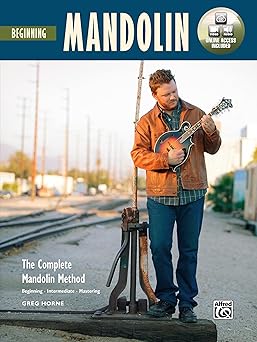 the complete mandolin method beginning mandolin book and online video/audio 1st edition greg horne