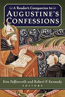 a readers companion to augustines confessions 1st edition kim paffenroth ,robert peter kennedy 0664226191,