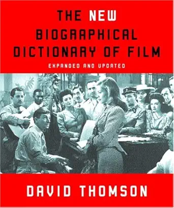 the new biographical dictionary of film expanded and updated 1st edition david thomson 0375709401,