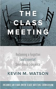 the class meeting 1st edition author follow, follow 162824058x, 978-1628240580