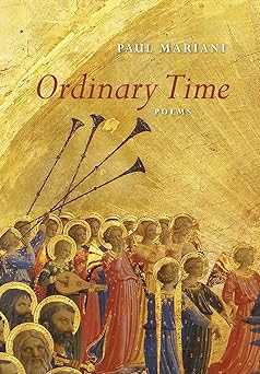 ordinary time poems 1st edition paul mariani 1639820310, 978-1639820313
