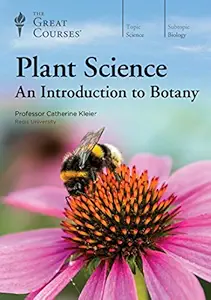 plant science an introduction to botany 1st edition catherine kleier ,the great courses 1629974021