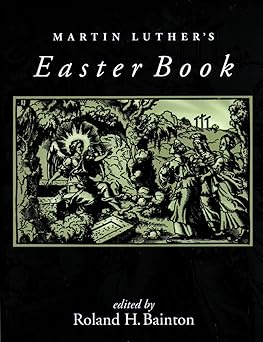 martin luthers easter book 1st edition roland h bainton 0806635789, 978-0806635781