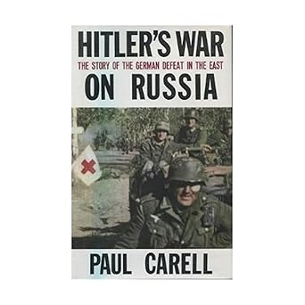 hitlers war on russia aka hitler moves east 1st edition paul carell 0971385238, 978-0971385238