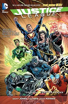 justice league vol 5 forever heroes 1st edition geoff johns ,ivan reis 1401250092, 978-1401250096
