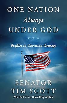 one nation always under god profiles in christian courage 1st edition tim scott 0063435861, 978-0063435865