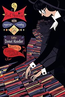 the best american nonrequired reading 2014 1st edition daniel handler ,lemony snicket 0544129660,