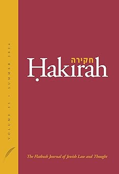 hakirah the flatbush journal of jewish law and thought 1st edition heshey zelcer ,david p goldman ,yitzhak