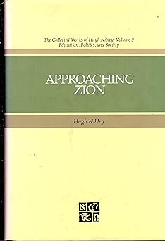 approaching zion 1st edition hugh nibley ,don e norton 0875792529, 978-0875792521