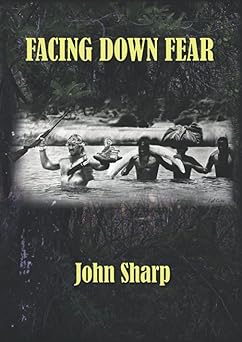facing down fear 1st edition john sharp 0620794399, 978-0620794398