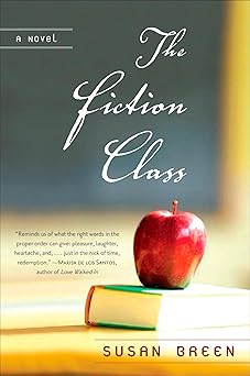 the fiction class 1st edition susan breen 0452289106, 978-0452289109