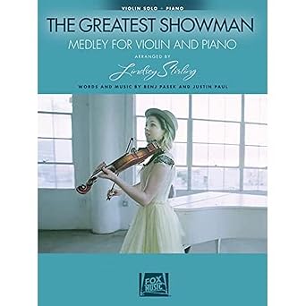 the greatest showman medley violin and piano sheet music songbook lindsey stirling arrangement with pull out