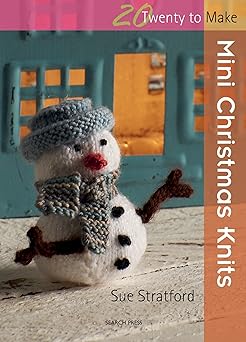 mini christmas knits 1st edition sue stratford 1844487229, 978-1844487226