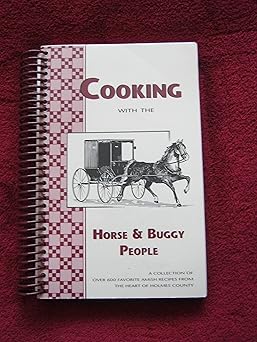 cooking with the horse and buggy people 1st edition marvin wengerd 1890050164, 978-1890050160