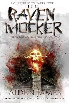 the raven mocker evil returns to cades cove 1st edition aiden james 1492390429, 978-1492390428