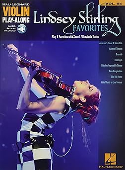 lindsey stirling favorites for violin play along volume 64 favorites songbook with online audio violin sheet